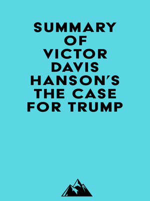 cover image of Summary of Victor Davis Hanson's the Case for Trump